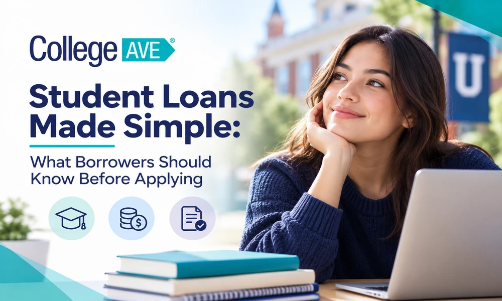 Student Loans Made Simple: What Borrowers Should Know Before Applying